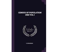 Census of Population 1960 Vol I