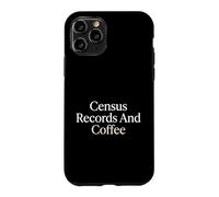 Census Records And Coffee Genealogist Family History Case for iPhone 11 Pro