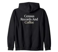 Census Records And Coffee Genealogist Family History Zip Hoodie