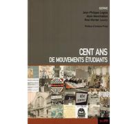 CENT ANS DE MOUVEMENTS ETUDIANTS