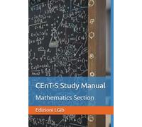 CEnT-S Study Manual: Mathematics Section