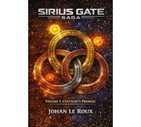 Centauri's Promise (The Sirius Gate Saga)