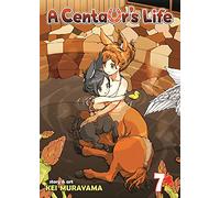 Centaur's Life Vol. 7, A (A Centaur's Life)