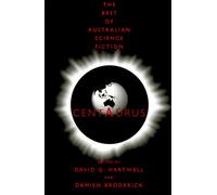 Centaurus: The Best of Australian Science Fiction