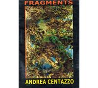 CENTAZZO,ANDREA - Fragments