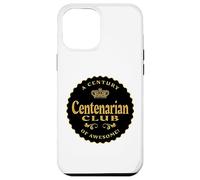Centenarian Club A Century of Awesome - 100 Years Old Plus Case for iPhone 12 Pro Max