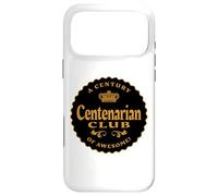 Centenarian Club A Century of Awesome - 100 Years Old Plus Case for iPhone 17 Pro Max