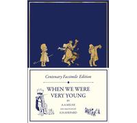 Centenary Facsimile Edition: When We Were Very Young