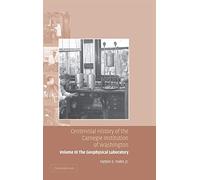 Centennial History of the Carnegie Institution of Washington: Volume 3, The Geophysical Laboratory: 03