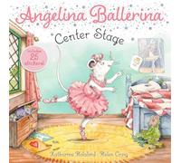 Center Stage (Angelina Ballerina)