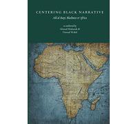 Centering Black Narrative: Ahl al-Bayt, Blackness & Africa