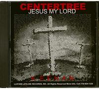 Centertree - Jesus My Lord (CD)