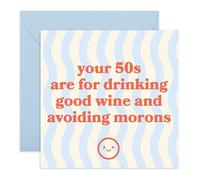 Central 23 50th Birthday Card - Age Fifty - 'Your 50s Are For Drinking Good Wine And Avoiding Morons' - For Men Women Mum Dad Friends - Retro Humour Design - Comes With Stickers
