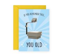 Central 23 Funny Birthday Card - 'You’re Old' - Retro School Projector 90’s Throwback Joke Humour For Men Women Friends Adults - Comes With Stickers