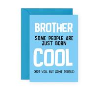 Central 23 Funny Greeting Card - 'BROTHER BORN COOL' - Perfect for Adding a Fun and Humorous Touch to Any Occasion - Ideal for Birthdays, Special MUMents, and Just Because - Comes with Stickers