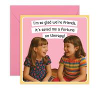 Central 23 Humourous Thank You Card For Best Friend - 'Glad We're Friends Saved Me A Fortune On Therapy' Laughing Girls - For BFF Female Friendship Cheer Up - Comes with Stickers