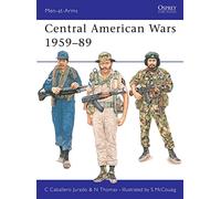 Central American Wars 1959-89 (Men-at-Arms)