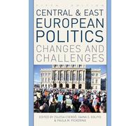 Central and East European Politics: Changes and Challenges, Fifth Edition