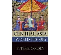 Central Asia in World History by Peter B. Golden (English) Paperback Book