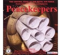 Central Band Of The Royal Air Force - Peacekeepers