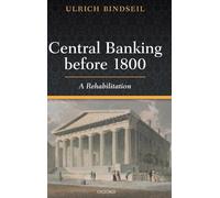 CENTRAL BANKING BEFORE 1800:REHABILITATION
