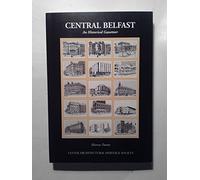 Central Belfast an Historical Gazetteer