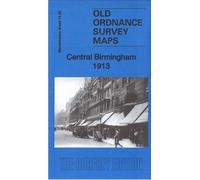 Central Birmingham 1913: Warwickshire Sheet 14.05c (Old Ordnance Survey Maps of Warwickshire)