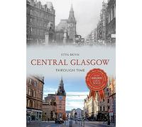 Central Glasgow Through Time