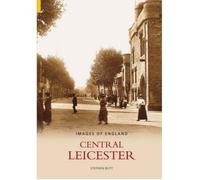 Central Leicester: Images of England