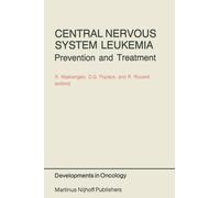 Central Nervous System Leukemia : Prevention and Treatment