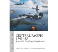 Central Pacific 1943-45 : Seventh Air Force's island-hopping war