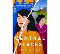 Central Places: A Novel