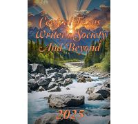 Central Texas Writer's Society and Beyond 2025 (Central Texas Writer's Society Anthologies)