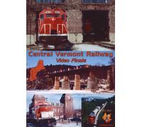 Central Vermont Railway Video Finale
