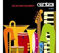 Central - Yo No Soy Salsero