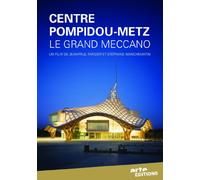 Centre Pompidou - Metz - Dvdle Grand Meccano