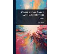 Centrifugal Force And Gravitation