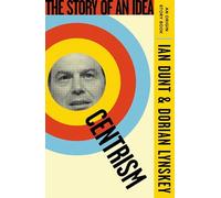 Centrism : The Story of an Idea (An Origin Story Book)