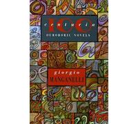 Centuria: One Hundred Ouroboric Novels