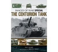 Centurian Tank: Images Of War