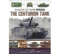 Centurian Tank: Images Of War