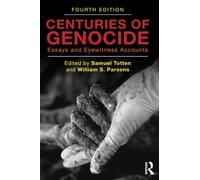Centuries of Genocide: Essays and Eyewitness Accounts