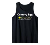 Century Egg One of Five Stars Would Not Recommend Tank Top