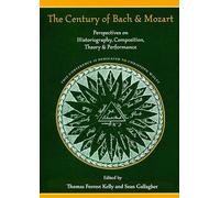 Century of Bach & Mozart (Isham Library Papers)