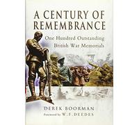 Century of Remembrance: One Hundred Outstanding British War Memorials
