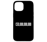CEO,000,000,000 - CEO Billionaire Millionaire Entrepreneur Case for iPhone 15