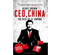CEO, China: The Rise of Xi Jinping
