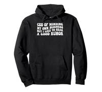 Ceo Of Minding My Own Business But I Like To Hear Good Rumor Pullover Hoodie