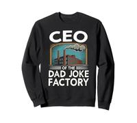 CEO Of The Dad Joke Factory Funny Saying Mens Dad Humor Sweatshirt