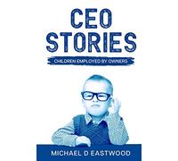 CEO-Stories: Children Employed by Owners